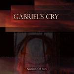 Gabriel's Cry : Nation of Sin
